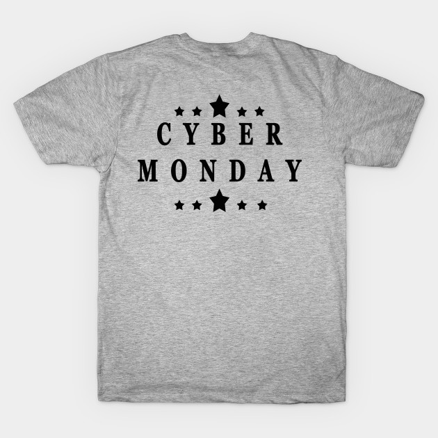 Cyber Monday T-Shirt - Funny Online Shopping Tee by Maan85Haitham